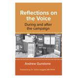 Reflections on the Voice: During and After the Campaign by Professor Andrew Gunstone